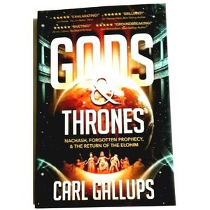 GODS & THRONES | Nachash, Forgotten Prophecy, Return of the Elohim: Carl Gallops